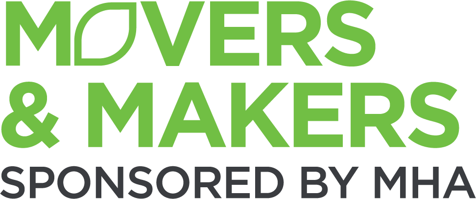 Movers & Makers Sponsored by MHA